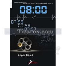 08:00 | Alper Kaya