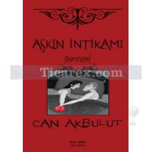 Aşkın İntikamı | Can Akbulut