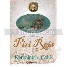 Piri Reis | Kemalettin Çalık