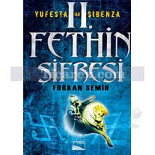 2. Fethin Şifresi | Yufesta ile Şibenza | Furkan Semih