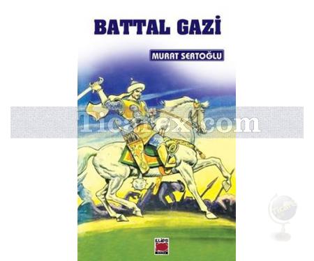 Battal Gazi | Murat Sertoğlu - Resim 1