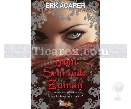 Taht Şehrinde Zaman | Erk Acarer - Resim 1