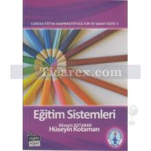 Eğitim Sistemleri | Hüseyin Kotaman