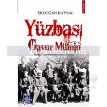 Yüzbaşı Gavur Mümin | Erdoğan Baysal