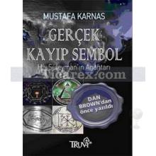 Gerçek Kayıp Sembol | Mustafa Karnas