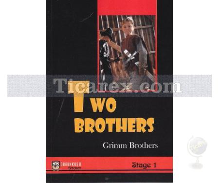 Two Brothers ( Stage 1 ) | Grimm Kardeşler ( Jacob Grimm / Wilhelm Grimm ) - Resim 1