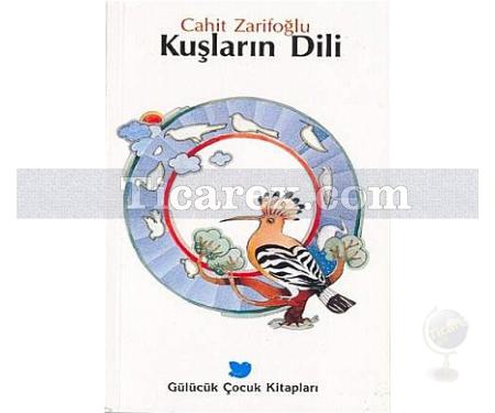 Kuşların Dili | Cahit Zarifoğlu - Resim 1