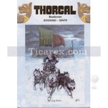 Thorgal | Grzegorz Rosinski, Yves Sente