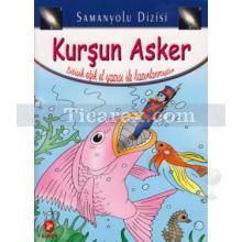 Kurşun Asker | Bitişik Eğik El Yazısı İle | Kolektif