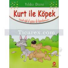 Kurt ile Köpek | Bitişik Eğik El Yazısı İle | Kolektif