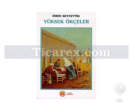 Yüksek Ökçeler | Ömer Seyfettin - Resim 1
