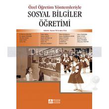 Sosyal Bilgiler Öğretimi (Turuncu Kapak) | Adem Öcal, Bayram Tay