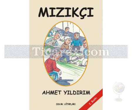 Mızıkçı | Ahmet Yıldırım - Resim 1