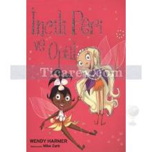 İncili Peri ve Opal | Wendy Harmer