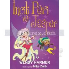 İncili Peri ve Jasper | Wendy Harmer