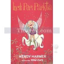 İncili Peri Parkta | Wendy Harmer