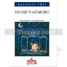 Yıldız Yağmuru | Nurettin İğci