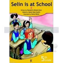 Selin is at School | 5th Grade | Ahmet Alver, Zeynep Alver