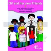 Elif and Her New Friends | 4th Grade | Ahmet Alver, Zeynep Alver