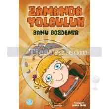 Zamanda Yolculuk | Banu Bozdemir