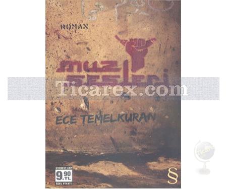 Muz Sesleri | (Cep Boy) | Ece Temelkuran - Resim 1