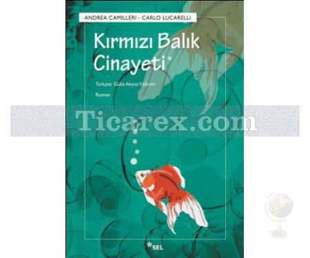 Kırmızı Balık Cinayeti | Andrea Camilleri, Carlo Lucarelli - Resim 1