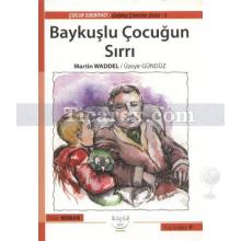 Baykuşlu Çocuğun Sırrı | Martin Waddel