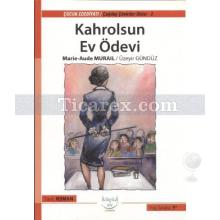 Kahrolsun Ev Ödevi | Marie-Aude Murail