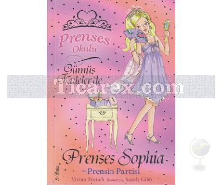 Prenses Sophia ve Prensin Partisi | Prenses Okulu 11 | Vivian French - Resim 1