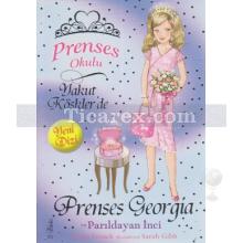 Prenses Georgia ve Parıldayan İnci | Prenses Okulu 15 | Vivian French