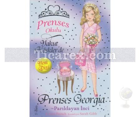 Prenses Georgia ve Parıldayan İnci | Prenses Okulu 15 | Vivian French - Resim 1