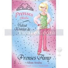 Prenses Amy ve Altın Araba | Prenses Okulu 18 | Vivian French