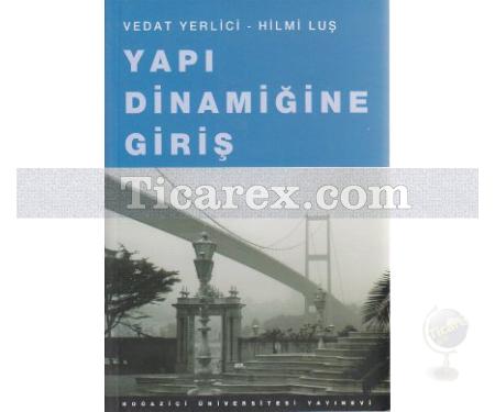 Yapı Dinamiğine Giriş | Hilmi Luş, Vedat Yerlici - Resim 1