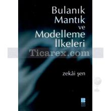 bulanik_mantik_ve_modelleme_ilkeleri