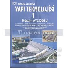 Yapı Teknolojisi 1 | Müslim Avcıoğlu