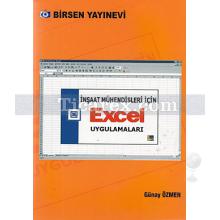 İnşaat Mühendisleri İçin Excel Uygulamaları | Günay Özmen