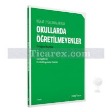 İnşaat Uygulamalarında Okullarda Öğretilmeyenler | Firuzan Baytop