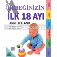 Bebeğinizin İlk 18 Ayı | Anne Yelland