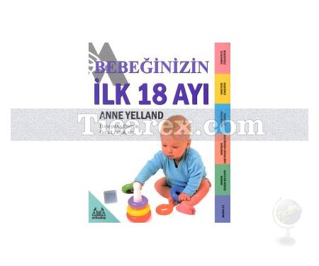 Bebeğinizin İlk 18 Ayı | Anne Yelland - Resim 1