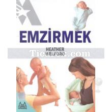 Emzirmek | Heather Welford