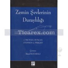 Zemin Şevlerinin Duraylılığı | J. Michael Duncan, Stephen G. Wright