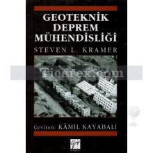 Geoteknik Deprem Mühendisliği | Steven L. Kramer