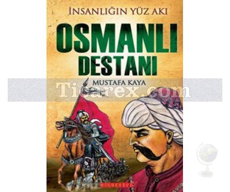 Osmanlı Destanı | Mustafa Kaya - Resim 1