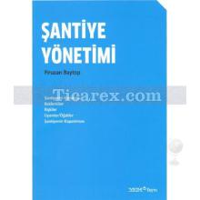 Şantiye Yönetimi | Firuzan Baytop