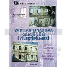 Yapıların Taşıma Gücünün İyileştirilmesi | Nafiz Çamlıbel