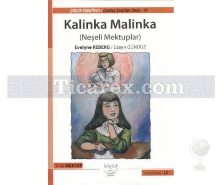 Kalinka Malinka | Neşeli Mektuplar | Evelyne Reberg - Resim 1