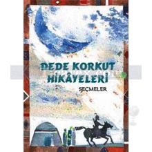 Dede Korkut Hikayeleri - Seçmeler | Kerem Yıldız