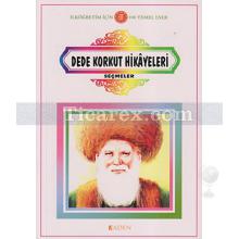 Dede Korkut Hikayeleri | Seçmeler | Dede Korkut