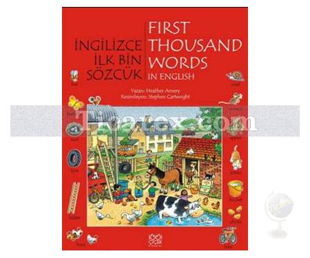 İngilizce İlk Bin Sözcük | First Thousand Words In English | Heather Amery - Resim 1