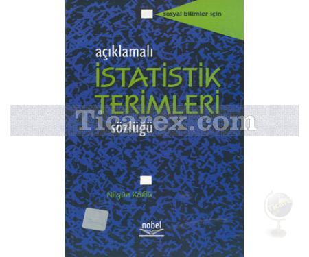 Açıklamalı İstatistik Terimleri Sözlüğü | Sosyal Bilimler İçin | Nilgün Köklü - Resim 1